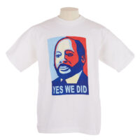 White T shirt with blue and red printed portrait of John Garang de Mabior with the slogan 'Yes We Did',